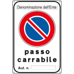 FLR5645Y - Cartello passo carrabile