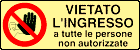 L1809KP - Cartello fotoluminescente vietato ingresso persone no