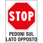 PO5023 - cartello in Polionda STOP pedoni sul lato opposto