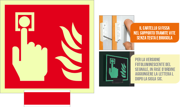 SICLE15117G - sistema COLORFIX ROSSO monofacc.luminescente Puls.Antinc.EN ISO 7010