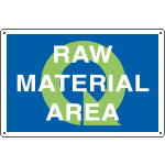 YE2671 - Sign information RAW MATERIAL AREA