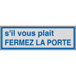 YF96693 - Label silver S'IL VOUS PLAIT FERMEZ...