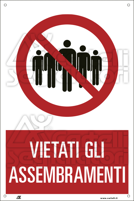 [FL56363Y] FL56363Y - Cartello "vietati gli assembramenti"