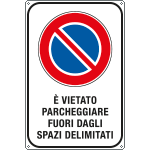 [FLR5631Y] FLR5631Y - Cartello vietato parcheggiare fuori da spazi delimita