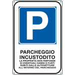 [FLR5643Y] FLR5643Y - Cartello PARCHEGGIO INCUSTODITO