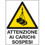 [PO5007] PO5007 - cartello in Polionda Attenzione ai carichi sospesi