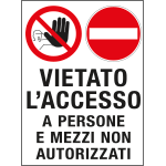 [PO5027] PO5027 - cartello in Polionda Vietato l'accesso a persone e mezzi....