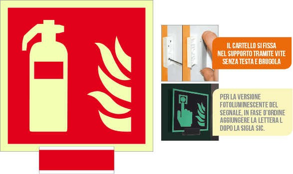 [SICLE15107A] SICLE15107A - sistema COLORFIX ROSSO monofacciale luminescente Estintore ISO 7010