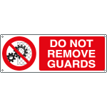 [YE1831K] YE1831K - Sign prohibition DO NOT REMOVE GUARDS