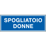 [2504] 2504 - Cartello aziendale Spogliatoio donne