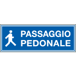 [2523] 2523 - Cartello aziendale Passaggio pedonale