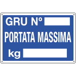 [2602] 2602 - Cartello informazione Gru N.portata massima KG.