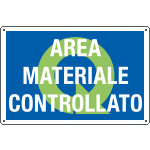 [2675] 2675 - Cartello qualità AREA MATERIALE CONTROLLATO