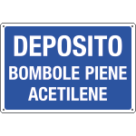 [3115] 3115 - Cartello informazione DEPOSITO BOMBOLE PIENE ACET
