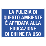 [3189] 3189 - Cartello informazione La pulizia di questo etc.