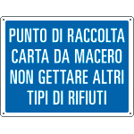 [4333] 4333 - Cartello punto di raccolta carta da macero