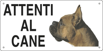 [8507] 8507 - Cartello ATTENTI AL CANE (boxer)