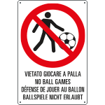 [31200] 31200 - cartello "VIETATO GIOCARE A PALLA"
