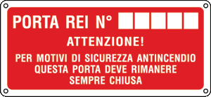 [16111W] 16111W - Cartello antincendio porta rei n. attenzione