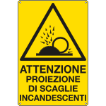 [1788X] 1788X - Cartello pericolo proiezione scaglie incandescenti