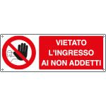 [1815KS] 1815KS - Etichetta adesiva vietato ingresso non addetti