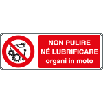 [1830K] 1830K - Cartello divieto non pulire organi in moto