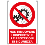 [1831X] 1831X - Cartello divieto rimuovere dispositivi sicurezza