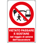[1843X] 1843X - Cartello vietato passare nel raggio escavatore