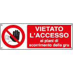 [1850KS] 1850KS - Etichetta adesiva vietato accesso piani gru