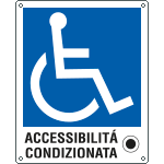 [20201K] 20201K - Cartello accessibilita' condizionata ai disabili