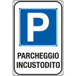 [5602Y] 5602Y - Cartello Parcheggio incustodito