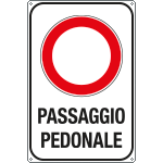 [56111Y] 56111Y - Cartello alluminio piano""passaggio pedonale"