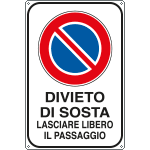 [5627X] 5627X - Cartello divieto sosta lasciare libero passaggio
