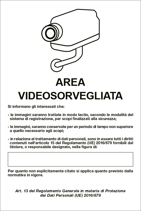 [56328Y] 56328Y - Cartello AREA SOTTOPOSTA A VIDEOSORVEGLIANZA (D. LGS. n. 101 10/08/18