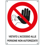 [621201X] 621201X - Cartello vietato accesso persone non autorizzate