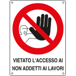 [621202X] 621202X - Cartello vietato accesso ai non addetti lavori