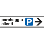 [6812D] 6812D - Cartello alluminio PARCHEGGIO CLIENTI destra