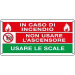 [E16112K] E16112K - Cartello divieto In caso di incendio usare le scale EN ISO 7010