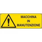 [E17135K] E17135K - Cartello pericolo macchina in manutenzione EN ISO 7010