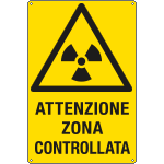 [E1726X] E1726X - Cartello pericolo attenzione zona controllata EN ISO 7010