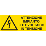 [E17491K] E17491K - Cartello "attenzione impianti fotovoltaico in tensione"