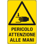 [E1760X] E1760X - Cartello pericolo attenzione alle mani EN ISO 7010