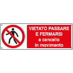 [E1818KS] E1818KS - Etichetta vietato passare a cancello movimento EN ISO 7010