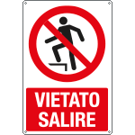 [E18346X] E18346X - cartello divieto vietato salire EN ISO 7010