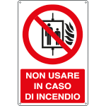 [E1845X] E1845X - Cartello divieto non usare in caso di incendio EN ISO 7010