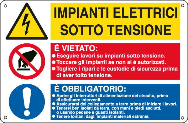 [E3531] E3531 - Cartello multisimbolo IMPIANTI ELETTRICI SOTTO TENSIONE e' vietato...