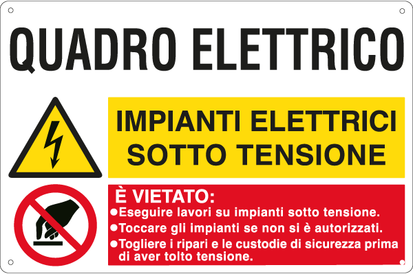 [E3563S] E3563S - Cartello multisimbolo QUADRO ELETTRICO impianti elettrici sotto tens..