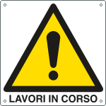 [E400108X] E400108X - Cartello pericolo lavori in corso EN ISO 7010