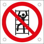 [E49736M] E49736M - Cartello bordo macchina vietato arrampicarsi sugli scaffali ISO 7010