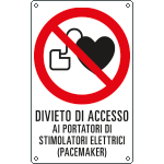 [E632801K] E632801K - Cartello vietato accesso portatori pace makers EN ISO 7010